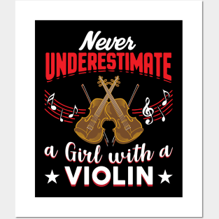 Never Underestimate a Girl with a Violin Posters and Art